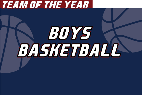 Boys Basketball Team of the Year