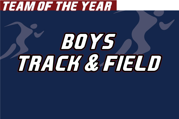 Boys Track & Field Team of the Year